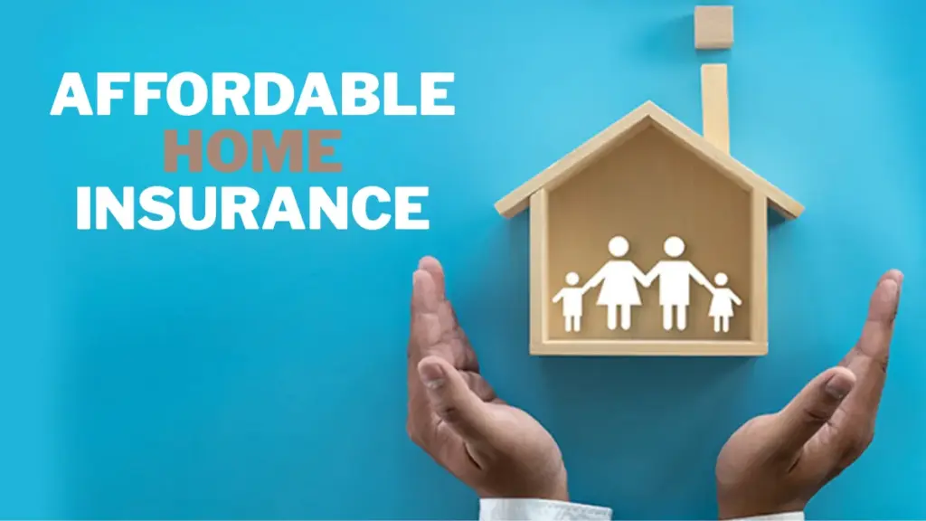 Affordable Home Insurance